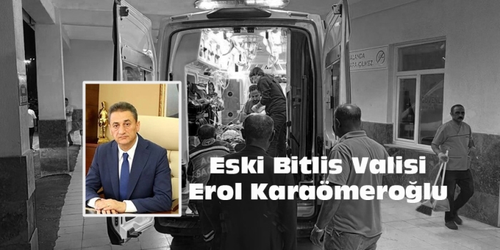 Eski Bitlis Valisi Erol Karaömeroğlu Sivas’ta Trafik Kazasında Vefat Etti