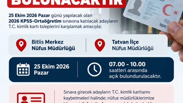 Bitlis'te KPSS İçin Nüfus Müdürlükleri Açık Olacak